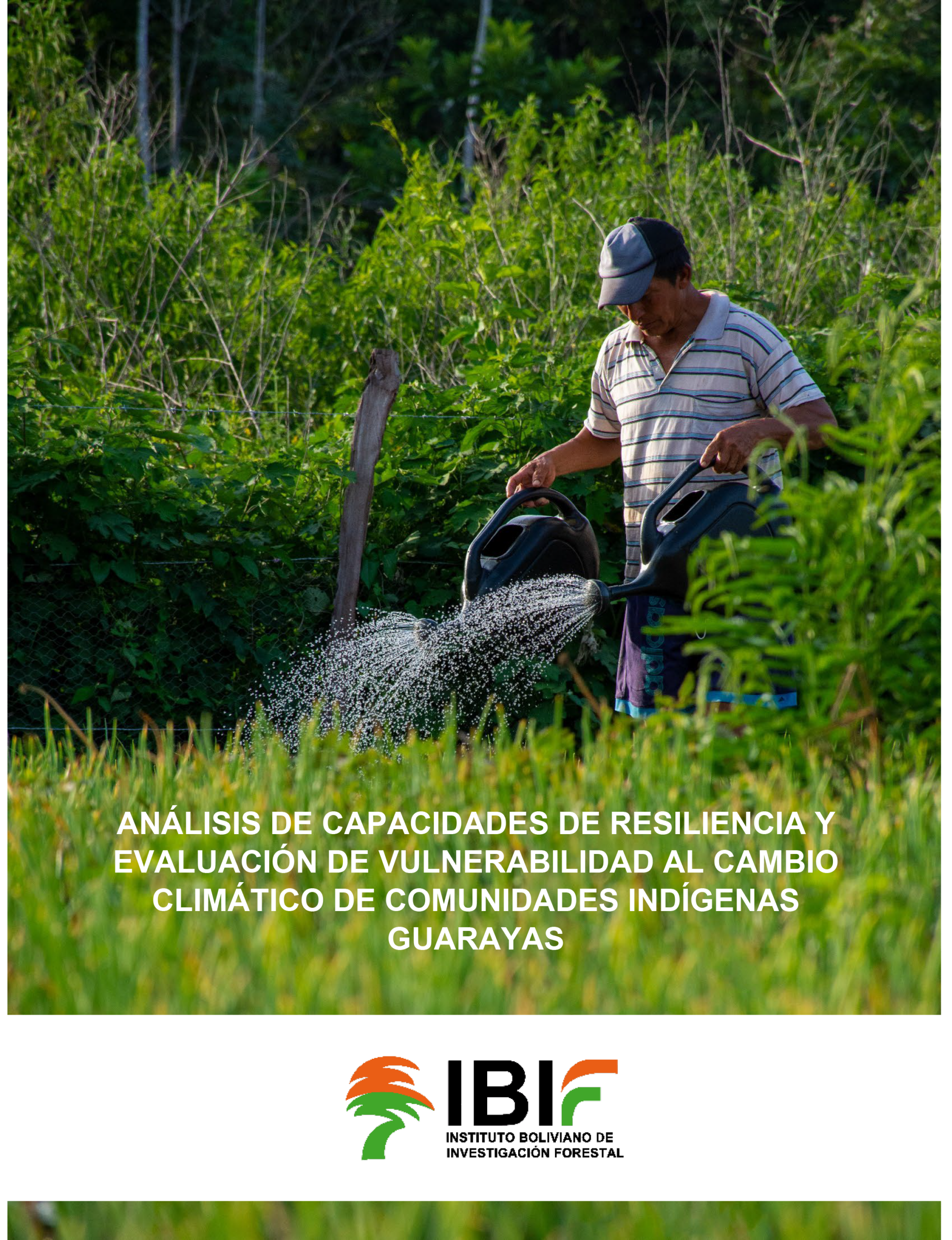 Resiliencia y vulnerabilidad al cambio climático en Guarayos